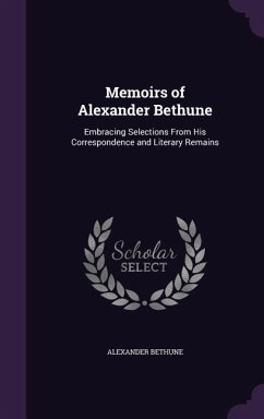 Memoirs of Alexander Bethune - Bethune, Alexander