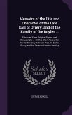 Memoirs of the Life and Character of the Late Earl of Orrery, and of the Family of the Boyles ...: Extracted From Original Papers and Manuscripts ...: