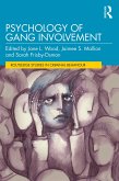 Psychology of Gang Involvement