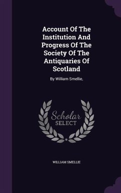 Cover Account Of The Institution And Progress Of The Society Of The Antiquaries Of Scotland