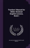 Teachers' Manual for Miller-Kinkead English Lessons, Book 1