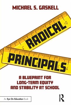 Radical Principals - Gaskell, Michael S.