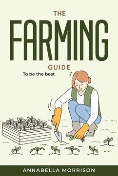 The Farming Guide - Annabella Morrison