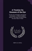 A Treatise On Diseases of the Eye