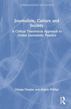 Journalism, Culture and Society - Douglas, Omega; Phillips, Angela