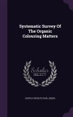 Systematic Survey Of The Organic Colouring Matters