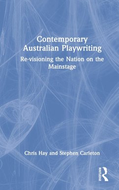 Contemporary Australian Playwriting - Hay, Chris; Carleton, Stephen
