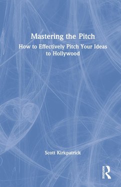 Mastering the Pitch - Kirkpatrick, Scott