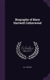 Biography of Mary Hartwell Catherwood