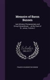 Memoirs of Baron Bunsen: Late Minister Plenipotentiary and Envoy Extraordinary ... at the Court of St. James, Volume 2