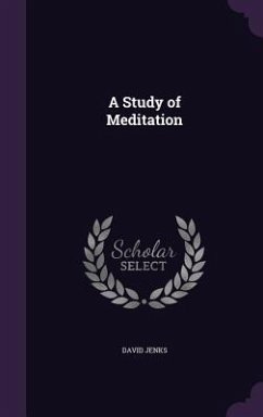 A Study of Meditation - Jenks, David