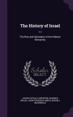 The History of Israel ...: The Rise and Splendour of the Hebrew Monarchy