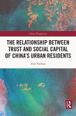 The Relationship Between Trust and Social Capital of China's Urban Residents