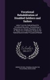 Vocational Rehabilitation of Disabled Soldiers and Sailors