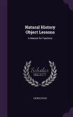 Natural History Object Lessons: A Manual for Teachers