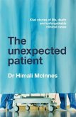 The Unexpected Patient