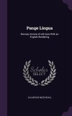 Pange Lingua: Breviary Hymns of old Uses With an English Rendering