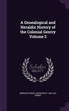 Cover A Genealogical and Heraldic History of the Colonial Gentry Volume 2