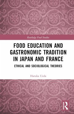 Food Education and Gastronomic Tradition in Japan and France - Ueda, Haruka