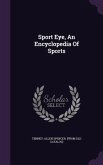 Sport Eye, An Encyclopedia Of Sports