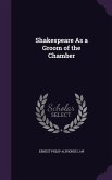 Shakespeare As a Groom of the Chamber