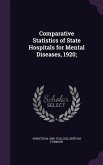 Comparative Statistics of State Hospitals for Mental Diseases, 1920;