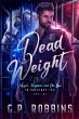 Dead Weight (Magic, Mayhem, and the Law... - Bild 1
