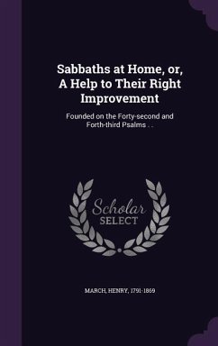 Sabbaths at Home, or, A Help to Their Right Improvement - March, Henry
