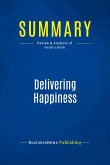 Summary: Delivering Happiness