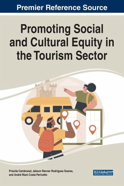 Promoting Social and Cultural Equity in the Tourism Sector Promoting Social and Cultural Equity in the Tourism Sector