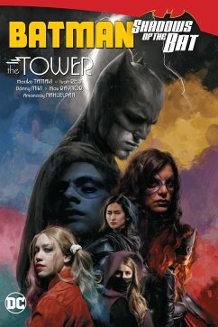 Batman: Shadows of the Bat: The Tower - Tamaki, Mariko; Reis, Ivan