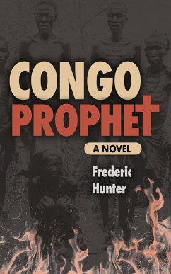 Congo Prophet - Hunter, Frederic