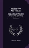 The Secret Of Achievement