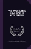 The Struggle for Democracy in Latin America