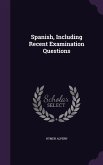 Spanish, Including Recent Examination Questions