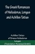 The Greek Romances of Heliodorus,... - Bild 1