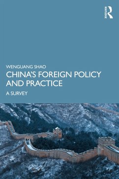 China's Foreign Policy and Practice - Shao, Wenguang