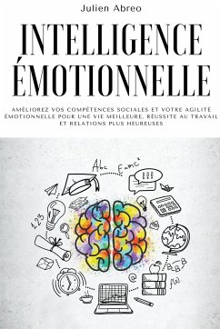 Intelligence émotionnelle - Abreo, Julien