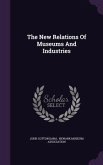 The New Relations Of Museums And Industries