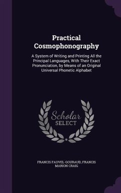 Practical Cosmophonography - Fauvel-Gouraud, Francis; Craig, Francis Marion