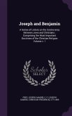 Joseph and Benjamin: A Series of Letters on the Controversy Between Jews and Christians: Comprising the Most Important Doctrines of the Chr