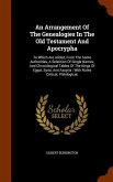 An Arrangement Of The Genealogies In The Old Testament And Apocrypha