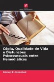 Cópia, Qualidade de Vida e Disfunções Psicossexuais entre Hemodiálicos