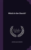 Which Is the Church?