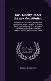 Civil Liberty Under the new Constitution