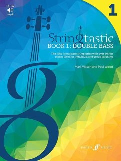 Stringtastic Book 1: Double Bass - Wilson, Mark; Wood, Paul