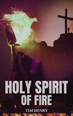 Holy Spirit of Fire - Henry, Tim