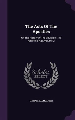 The Acts Of The Apostles - Baumgarten, Michael