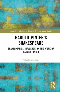 Harold Pinter's Shakespeare - Morton, Charles