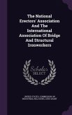 The National Erectors' Association And The International Association Of Bridge And Structural Ironworkers The National Erectors' Association And The International Association Of Bridge And Structural Ironworkers